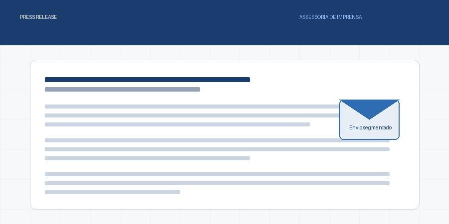 Press release e assessoria de imprensa — envio segmentado de releases para jornalistas
